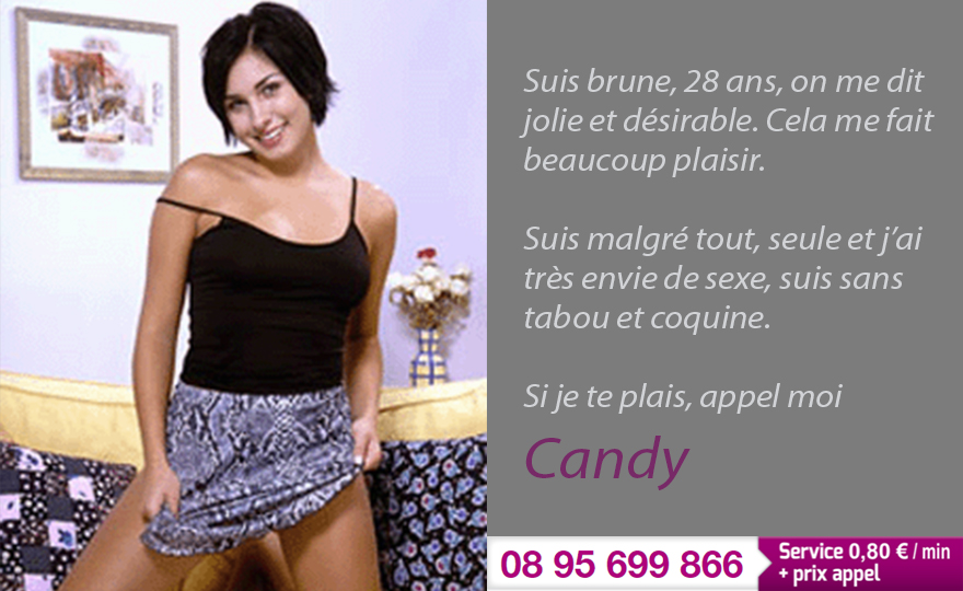 Candy 28 ans son téléphone 08 95 699 866