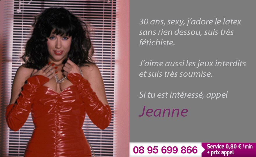 Jeanne 30 ans son téléphone 08 95 699 866